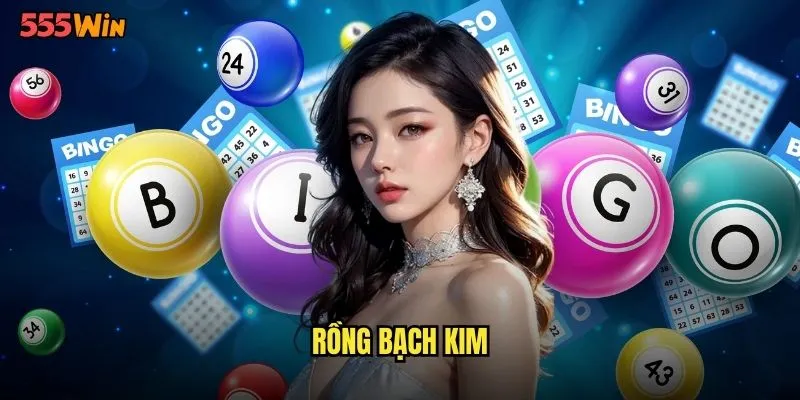 Rồng Bạch Kim 555WIN Huyền Thoại Xổ Số Đẳng Cấp Hoàng Gia 8 rồng bạch kim