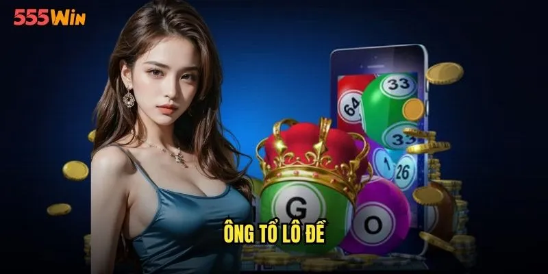 Ông Tổ Lô Đề 555WIN Truyền Thuyết Làng Số Học Việt Nam 1 ông tổ lô đề