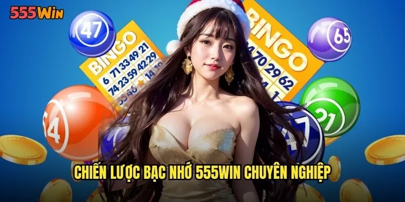 Bạc Nhớ 555WIN Trò Chơi Trí Nhớ Kết Hợp Cờ Bạc Độc Đáo 3 Chiến lược bạc nhớ 555WIN chuyên nghiệp