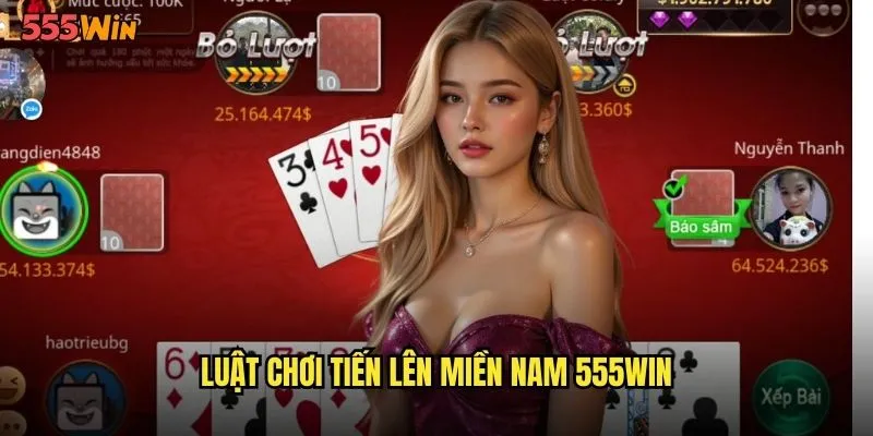 Tiến Lên Miền Nam 555WIN Kho Báu Văn Hóa Bài Việt Online 2 Luật chơi tiến lên miền nam 555WIN