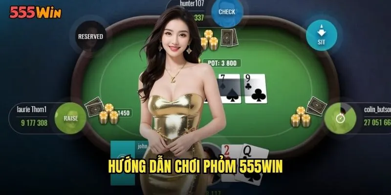 Phỏm 555WIN Nghệ Thuật Ăn Bài Đỉnh Cao Từ Miền Bắc 2 Hướng dẫn chơi phỏm 555WIN