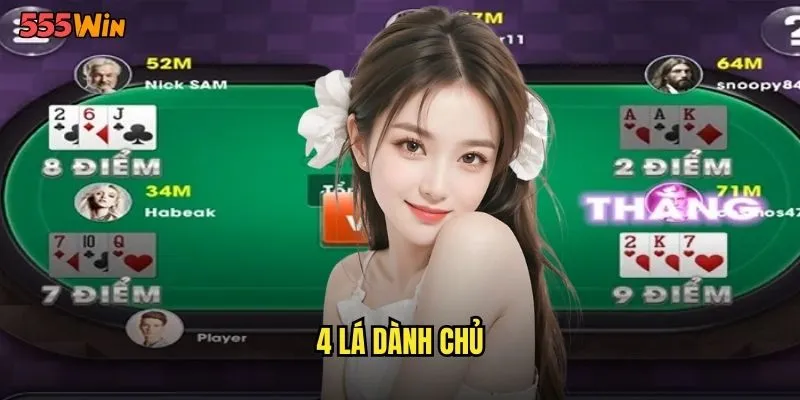 4 Lá Dành Chủ 555WIN Cuộc Chiến Quyền Lực Trên Bàn Bài 9 4 lá dành chủ