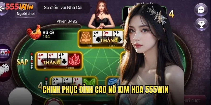 Chinh phục đỉnh cao nổ kim hoa 555WIN
